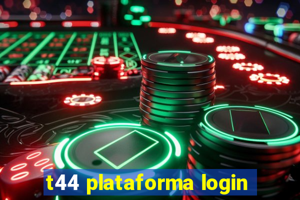 t44 plataforma login